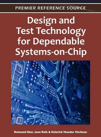 Produktbild: Design and Test Technology for Dependable Systems-on-Chip
