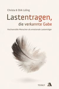 Produktbild: Lastentragen - die verkannte Gabe