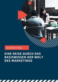 Produktbild: Marketing - eine Reise durch das Grundwissen
