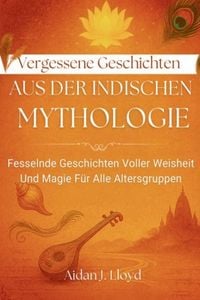 Produktbild: Vergessene Geschichten Aus Der Indischen Mythologie