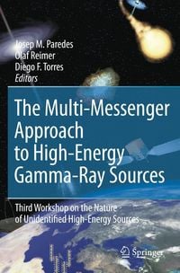 Produktbild: The Multi-Messenger Approach to High-Energy Gamma-Ray Sources