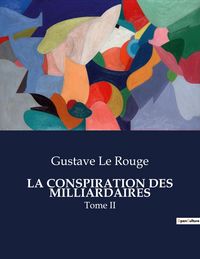 Produktbild: La Conspiration des Milliardaires