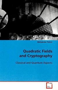 Produktbild: Petrov Aleksandar: Quadratic Fields and Cryptography