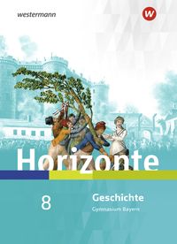 Produktbild: Horizonte - Geschichte f&uuml;r Gymnasien in Bayern - Ausgabe 2018