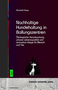 Produktbild: Nachhaltige Hundehaltung in Ballungszentren