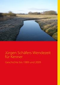 Produktbild: J&uuml;rgen Sch&auml;fers Wendezeit f&uuml;r Kenner