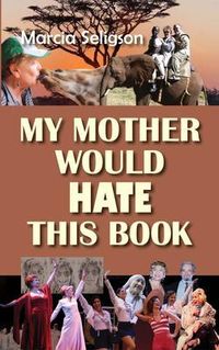 Produktbild: My Mother Would Hate This Book