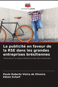 Produktbild: La publicit&eacute; en faveur de la RSE dans les grandes entreprises br&eacute;siliennes