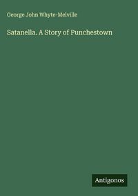 Produktbild: Satanella. A Story of Punchestown
