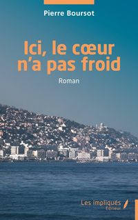 Produktbild: Ici, le coeur n'a pas froid
