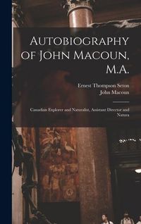 Produktbild: Autobiography of John Macoun, M.A.