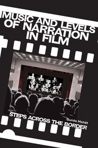 Produktbild: Music and Levels of Narration in Film