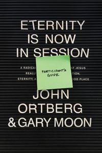 Produktbild: Eternity Is Now in Session Participant's Guide