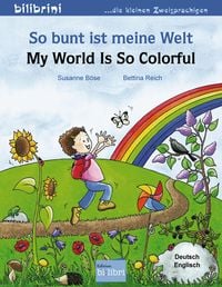 Produktbild: So bunt ist meine Welt (Deutsch-Englisch)