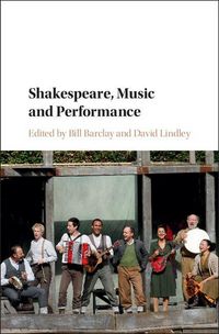 Produktbild: Shakespeare, Music and Performance