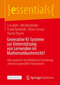 Produktbild: Generative KI-Systeme zur Unterst&uuml;tzung von Lernenden im Mathematikunterricht?