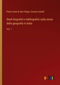 Produktbild: Studi biografici e bibliografici sulla storia della geografia in Italia