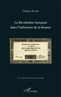 Produktbild: La R&eacute;volution fran&ccedil;aise dans l'infortune de la finance