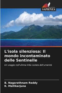 Produktbild: L'isola silenziosa: Il mondo incontaminato delle Sentinelle