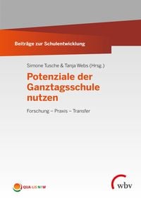Produktbild: Potenziale der Ganztagsschule nutzen