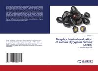 Produktbild: Morphochemical evaluation of Jamun (Syzygium cuminii Skeels)