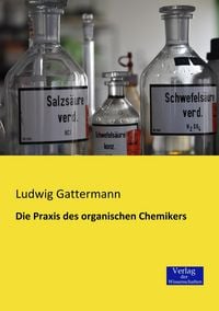 Produktbild: Die Praxis des organischen Chemikers