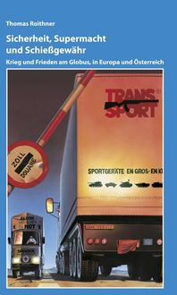 Produktbild: Sicherheit, Supermacht und Schie&szlig;gew&auml;hr