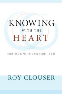 Produktbild: Knowing with the Heart: Religious Experience and Belief in God