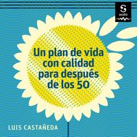 Produktbild: Un plan de vida con calidad para despu&eacute;s de los 50