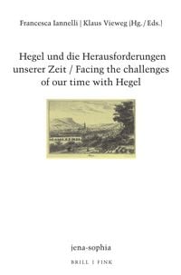 Produktbild: Hegel und die Herausforderungen unserer Zeit / Facing the challenges of our time with Hegel