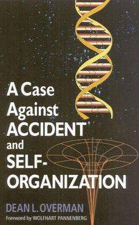 Produktbild: A Case Against Accident and Self-Organization