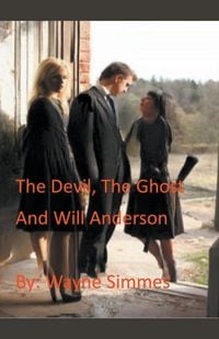Produktbild: The Devil, The Ghost and Will Anderson