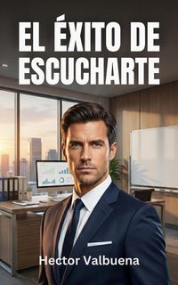 Produktbild: El &Eacute;xito de Escucharte