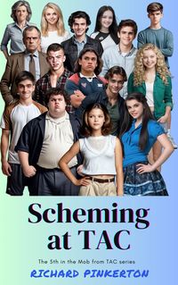 Produktbild: Scheming at TAC (The Mob from TAC, #5)