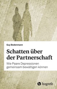 Bild vom Artikel Schatten über der Partnerschaft vom Autor Guy Bodenmann