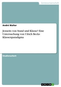 Produktbild: Jenseits von Stand und Klasse? Eine Untersuchung von Ulrich Becks Klassenparadigma