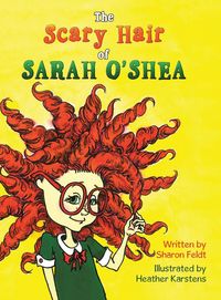 Produktbild: The Scary Hair of Sarah O'Shea