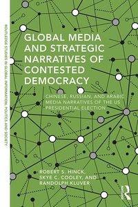 Produktbild: Global Media and Strategic Narratives of Contested Democracy