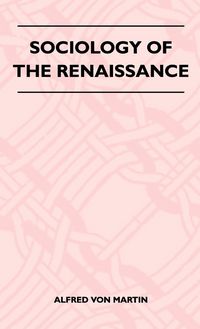 Produktbild: Sociology Of The Renaissance