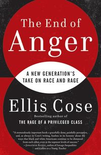 Produktbild: The End of Anger: A New Generation's Take on Race and Rage