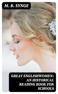 Produktbild: Great Englishwomen: An Historical Reading Book for Schools