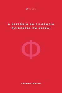 Produktbild: A hist&oacute;ria da filosofia ocidental em Haikai