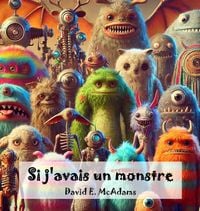 Produktbild: Si j'avais un monstre