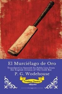 Produktbild: El Murci&eacute;lago de Oro | Spanish Version of The Gold Bat