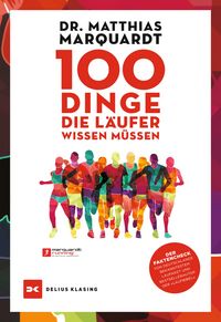Produktbild: 100 Dinge, die L&auml;ufer wissen m&uuml;ssen