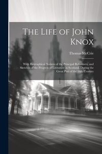 Produktbild: The Life of John Knox