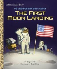Produktbild: My Little Golden Book about the First Moon Landing