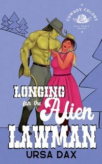 Produktbild: Longing for the Alien Lawman