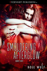 Produktbild: Smoldering Afterglow (Dark Light, #4)