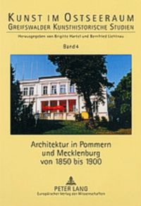 Produktbild: Architektur in Pommern und Mecklenburg von 1850 bis 1900